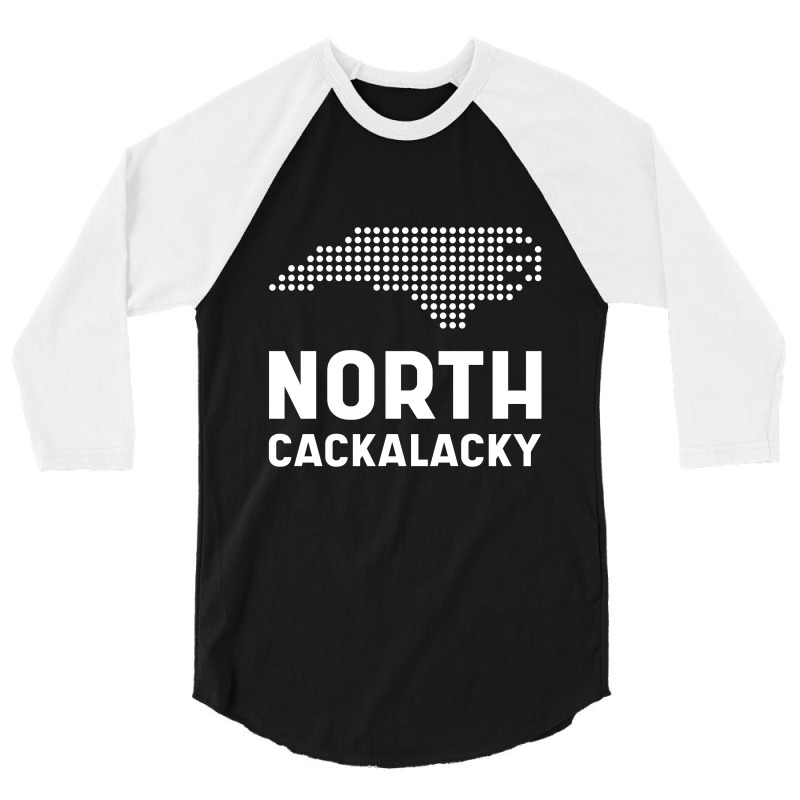 North Carolina State North Cackalacky 3/4 Sleeve Shirt by Diogo Calheiros | Artistshot