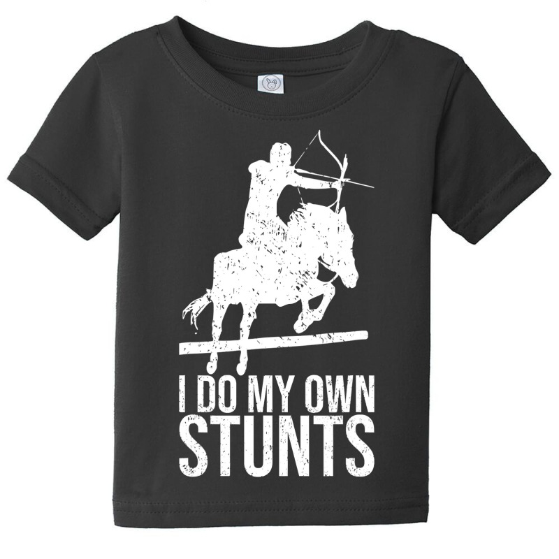 I Do My Own Stunts Shirt Mounted Archery Horse Archer T Shirt Baby Tee by longduong89 | Artistshot