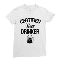 Certified Beer Drinker Ladies Fitted T-shirt | Artistshot