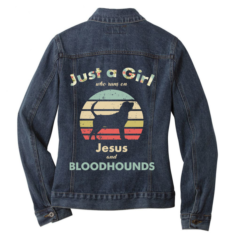 Dog Just A Girl Who Runs On Jesus And Bloodhounds Puppy Pet Paw Ladies Denim Jacket by circularflap | Artistshot