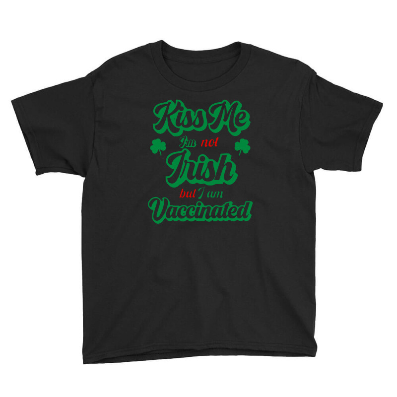 Nurse St Patricks Fully Vaccinated Youth Tee by MostWanted | Artistshot