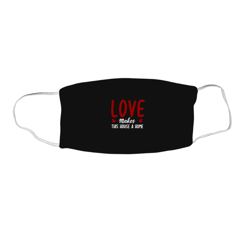 Love Make This House A Home T Shirt Face Mask Rectangle | Artistshot