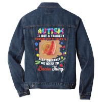 Autism Day 2021 Gift T  Shirt Autism Is Not Tragedy Running Out Of Bac Men Denim Jacket | Artistshot