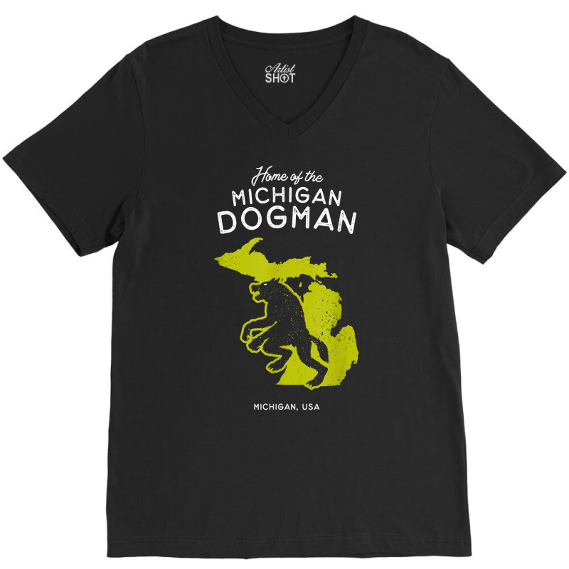 Home Of The Michigan Dogman   Mi, Usa T Shirt V-neck Tee | Artistshot