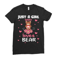 Bear Just A Girl Who Loves Bearfunny Bear Lover Girl 27 Forest Ladies Fitted T-shirt | Artistshot