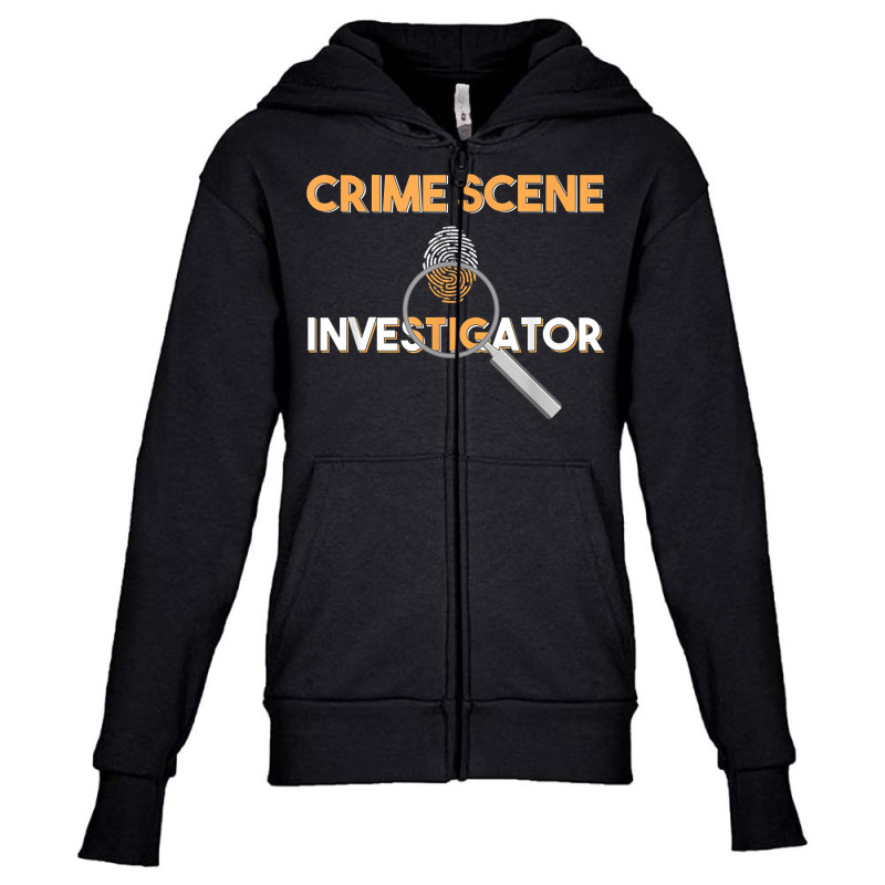 Criminologist Detective Private Eye Crime Scene Investigator T Shirt Youth Zipper Hoodie by lorebrend | Artistshot