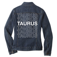 Taurus Ladies Denim Jacket | Artistshot