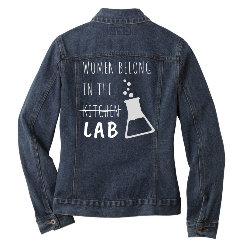 Women Belong In The Lab Female Scientist Quote Ladies Denim Jacket by Sutra Lotus Co | Artistshot