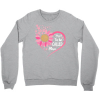 Blessed To Be Called Mom Happy Mothers T  Shirt Sunflower Heart Blesse Crewneck Sweatshirt | Artistshot