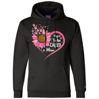 Blessed To Be Called Mom Happy Mothers T  Shirt Sunflower Heart Blesse Champion Hoodie | Artistshot