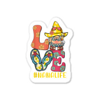 Love Nana Life Flip Flops Hippie Pineapple Summer Hawaii T Shirt Sticker | Artistshot