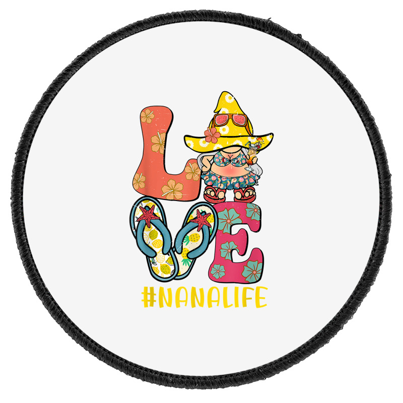 Love Nana Life Flip Flops Hippie Pineapple Summer Hawaii T Shirt Round Patch | Artistshot