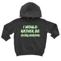 Overlanding Outdoor 4x4 Truck Gift Idea For Dad T Shirt Toddler Hoodie | Artistshot