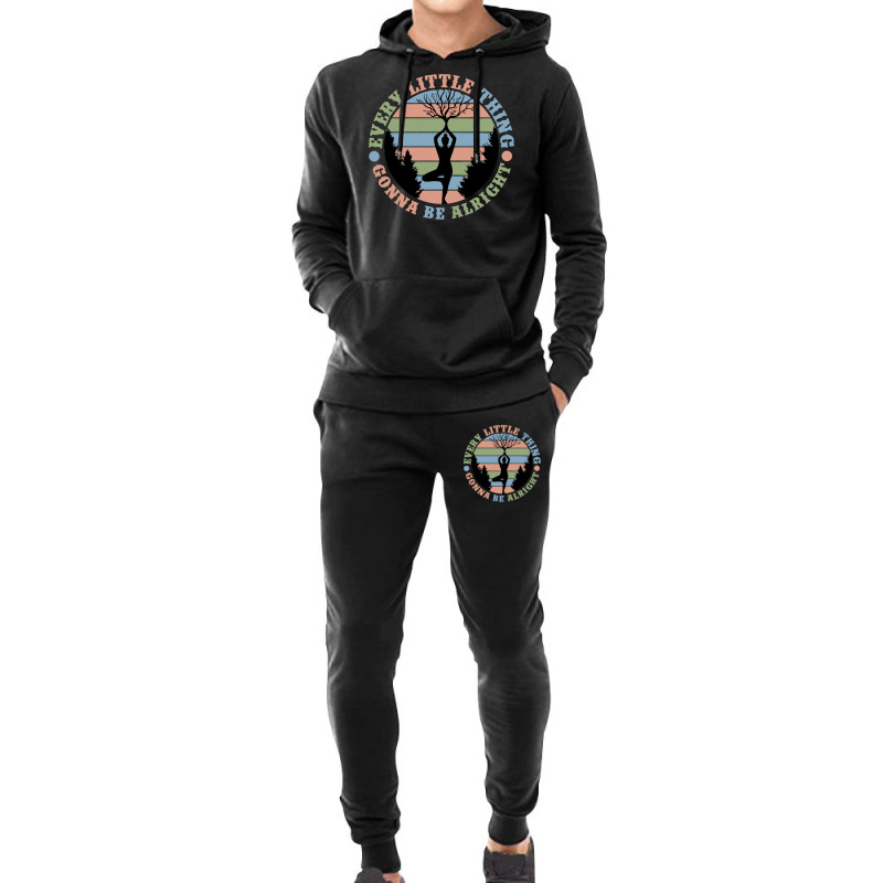 Yoga Fitness Zenevery Little Thing Gonna Be Alright Spiritual And Mind Hoodie & Jogger Set | Artistshot