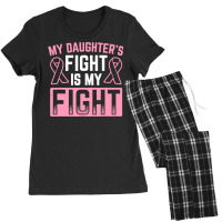 My Daughter's Fight Is My Fight Women's Pajamas Set | Artistshot