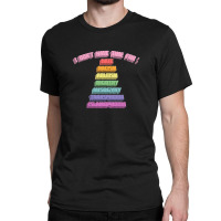 I Don't Have Time For Hate, Racism, Ableism, Bigotry, Misogyny, Classic T-shirt | Artistshot