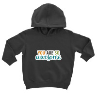 Actually The Best Gift You Could Have Given Her Was A Lifetime Of Adve Toddler Hoodie | Artistshot