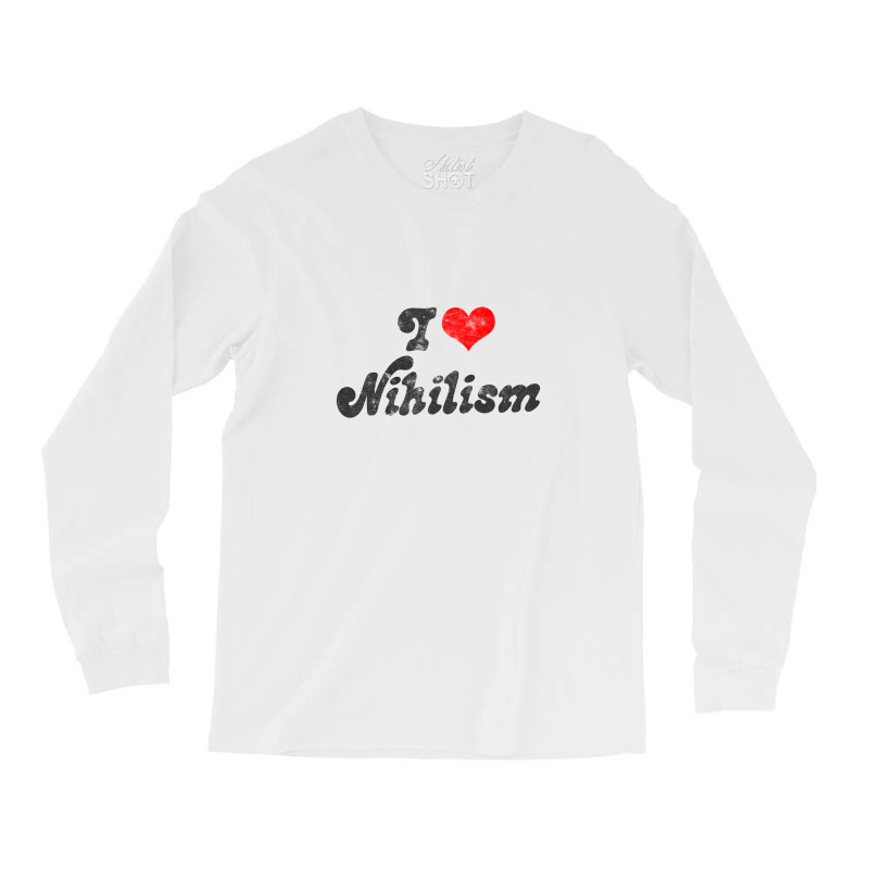 I Heart Nihilism Vintage Look Faded Typography Gift Long Sleeve Shirts by gusjigangkudus | Artistshot