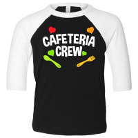 Funny Cafeteria Crew Canteen Food Service Location Toddler 3/4 Sleeve Tee | Artistshot