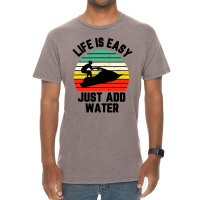 Funny Jet Ski Shirt Life Is Easy Just Add Water Cool Vintage T-shirt | Artistshot