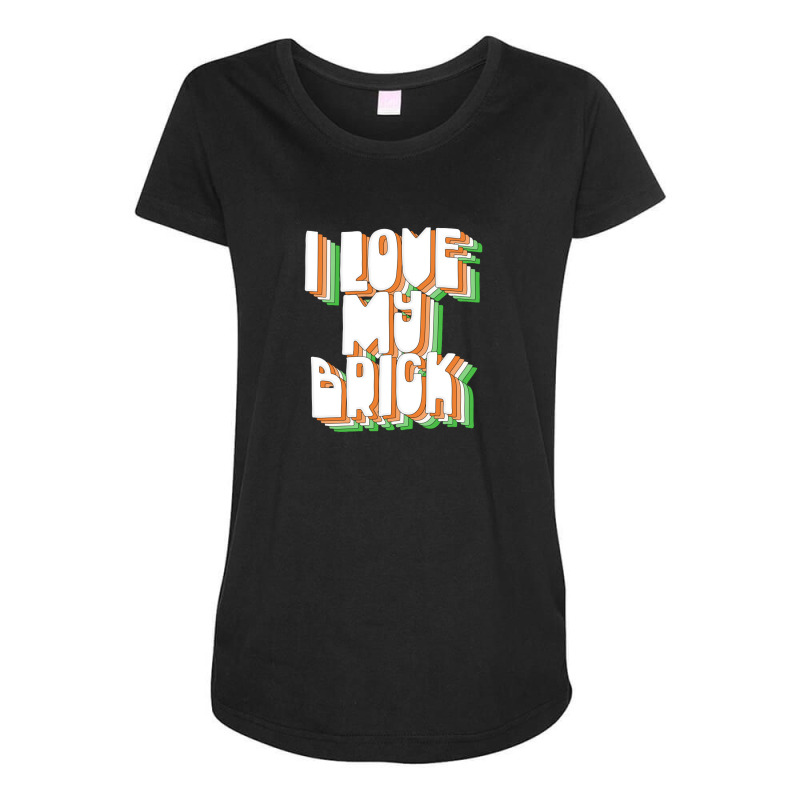 I Love My Brick Father Ted Quotes Maternity Scoop Neck T-shirt by gusjigangkudus | Artistshot