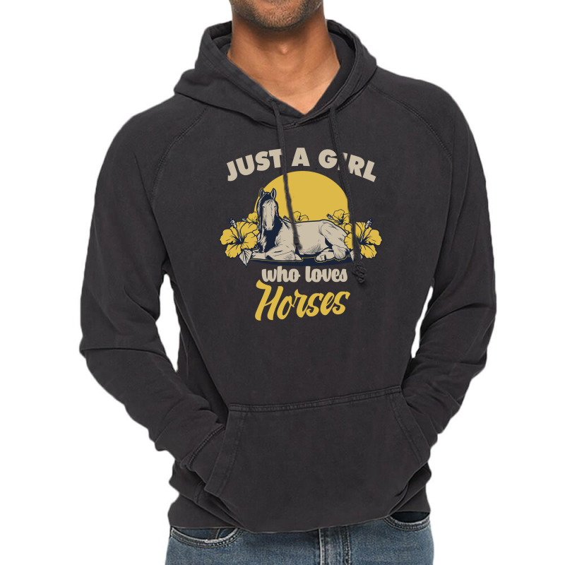 Horse Horses Just A Girl Who Loves Horsesfor A Horse Owners And Riders Vintage Hoodie by circularflap | Artistshot