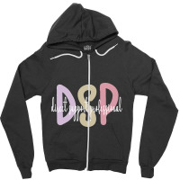 Dsp Appreciation Direct Support Professional Dsp Nurse T Shirt Zipper Hoodie | Artistshot