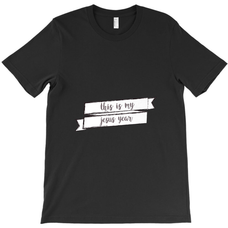 Jesus Year 33rd Birthday Present T-shirt | Artistshot