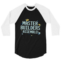 Master Builders Assemble 3/4 Sleeve Shirt | Artistshot