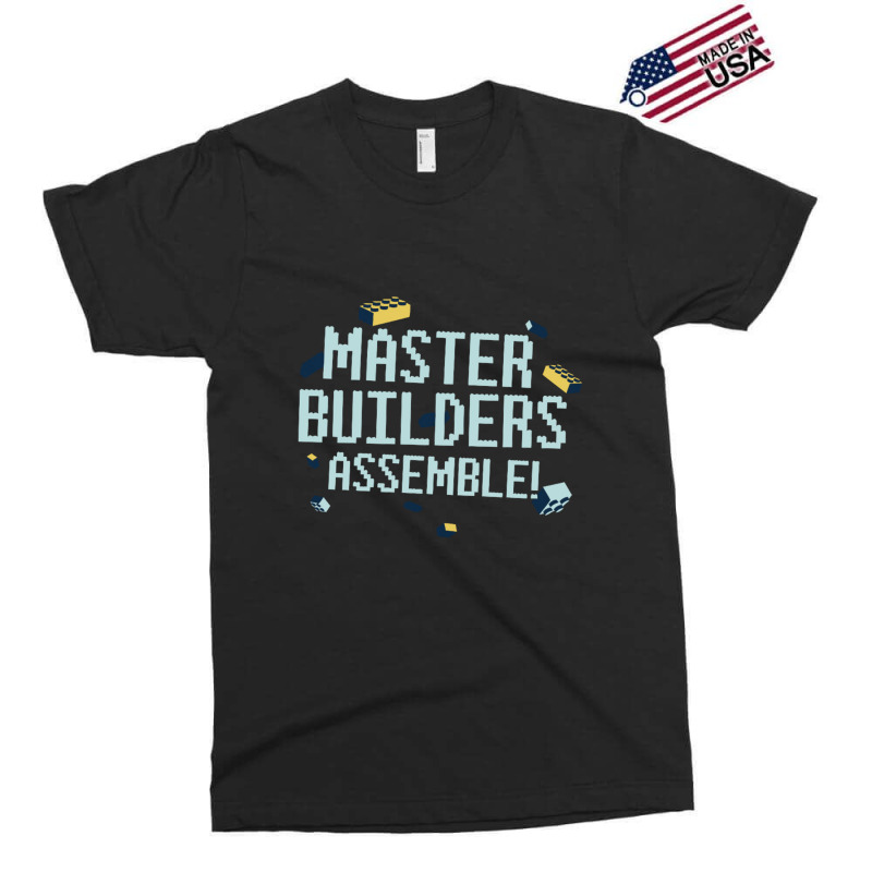 Master Builders Assemble Exclusive T-shirt | Artistshot