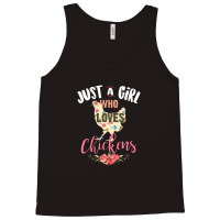 Just A Girl Who Loves Chickens Poultry Lover Cute Gift Tank Top | Artistshot