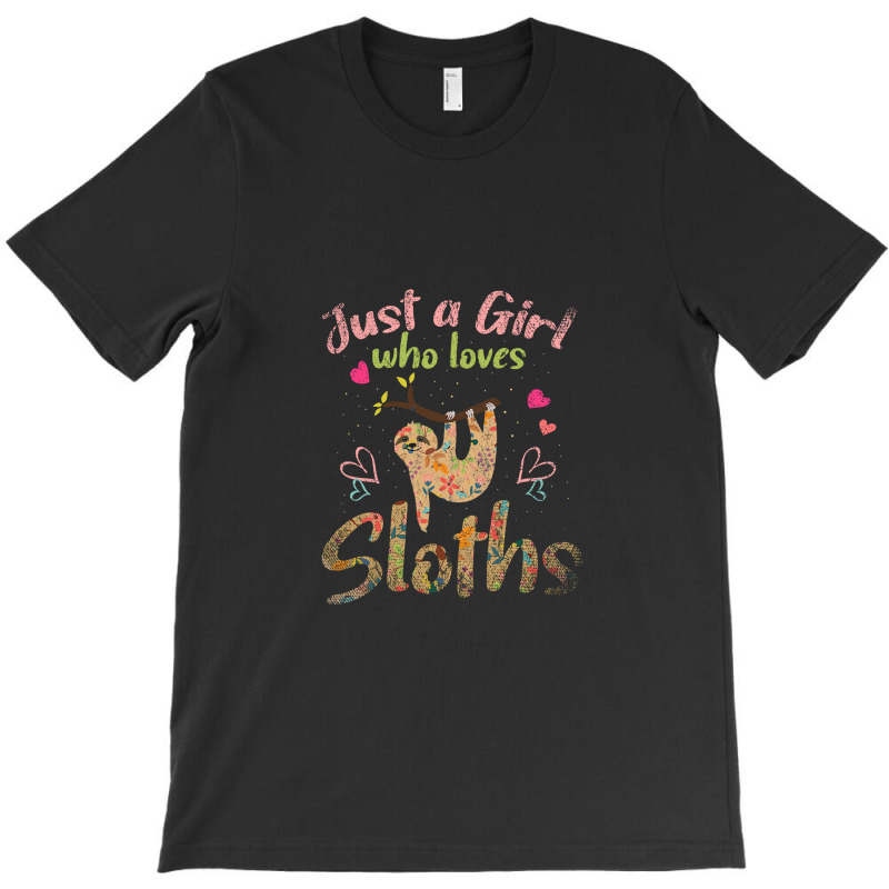 Just A Girl Who Loves Sloths T-shirt | Artistshot