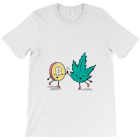 Bitcoin , Weed Funny Cannabis , Cryptocurrency Gift Tee Shir T-shirt | Artistshot