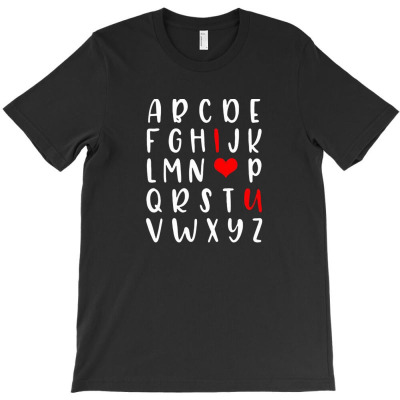 Alphabet   Abc I Love You   Romance Valentine Slog T-shirt Designed By Brian23