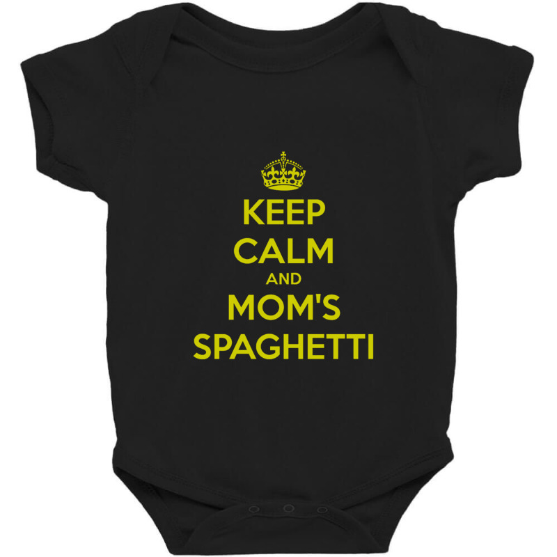 Keep Calm And Moms Spaghetti Baby Bodysuit by SBuyArt | Artistshot