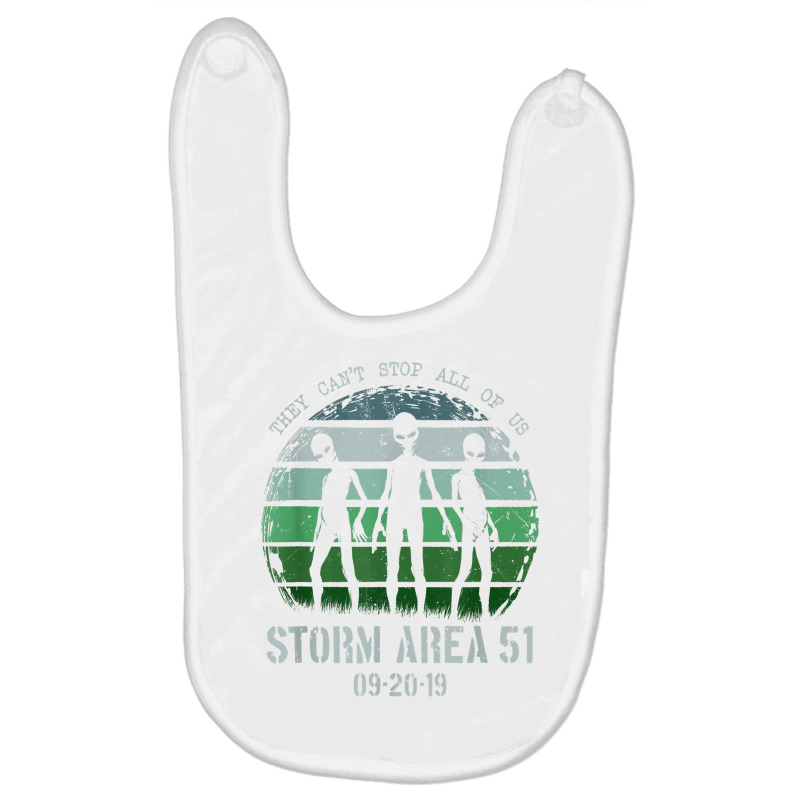 Storm Area 51 Alien Ufo They Can't Stop Us T Shirt Baby Bibs | Artistshot