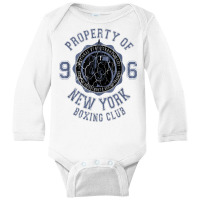 Property Of New York Boxing Club Sport Gift Boxer T Shirt Long Sleeve Baby Bodysuit | Artistshot