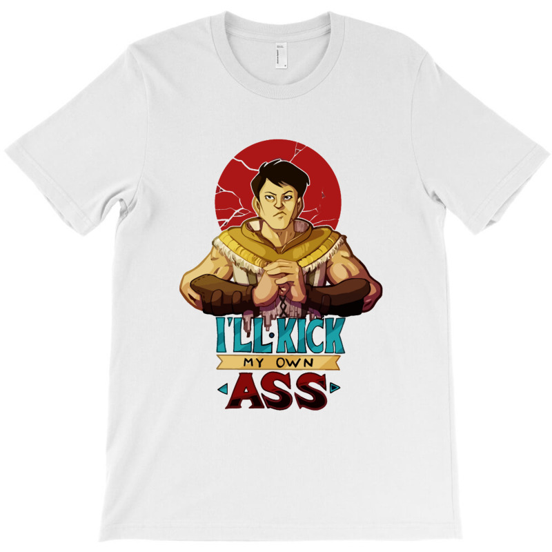 Ll Kick My Own Ass T-Shirt by marceliana | Artistshot