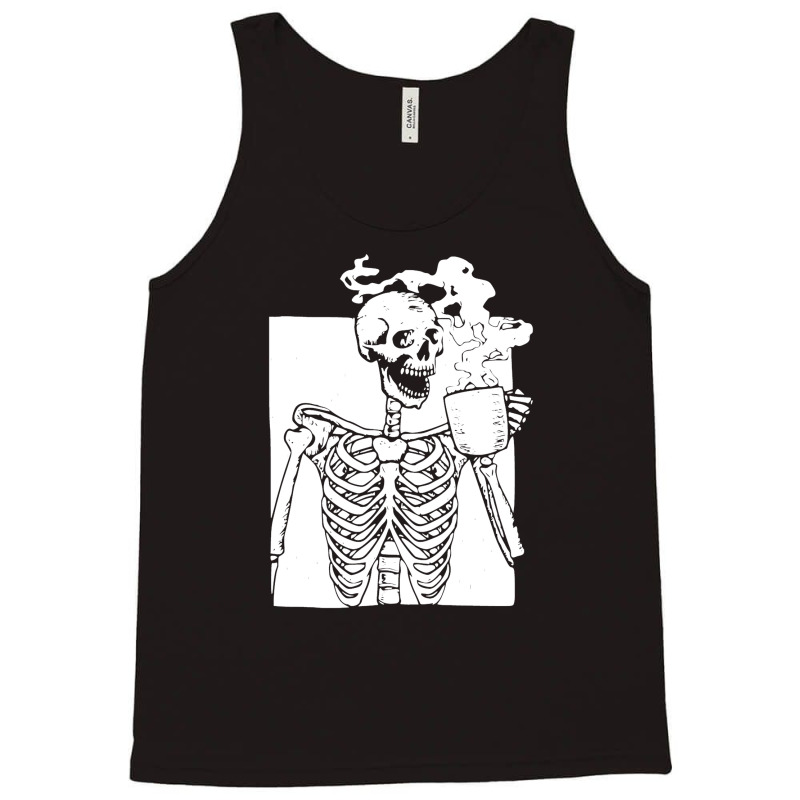 Skeleton Drink Coffee Halloween Tank Top by marceliana | Artistshot