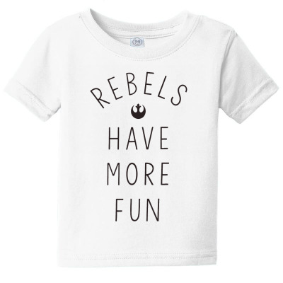 Rebels Have More Fun Baby Tee Designed By Koopshawneen
