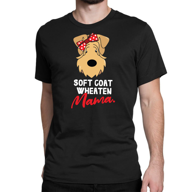 Soft Coated Wheaten Mama Dog Lover Classic T-shirt by marceliana | Artistshot