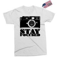 Stay Focused Exclusive T-shirt | Artistshot