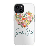 Sour Chef Job Pride Best Sour Chef Mother's Day Floral Heart T Shirt Iphone 13 Case | Artistshot