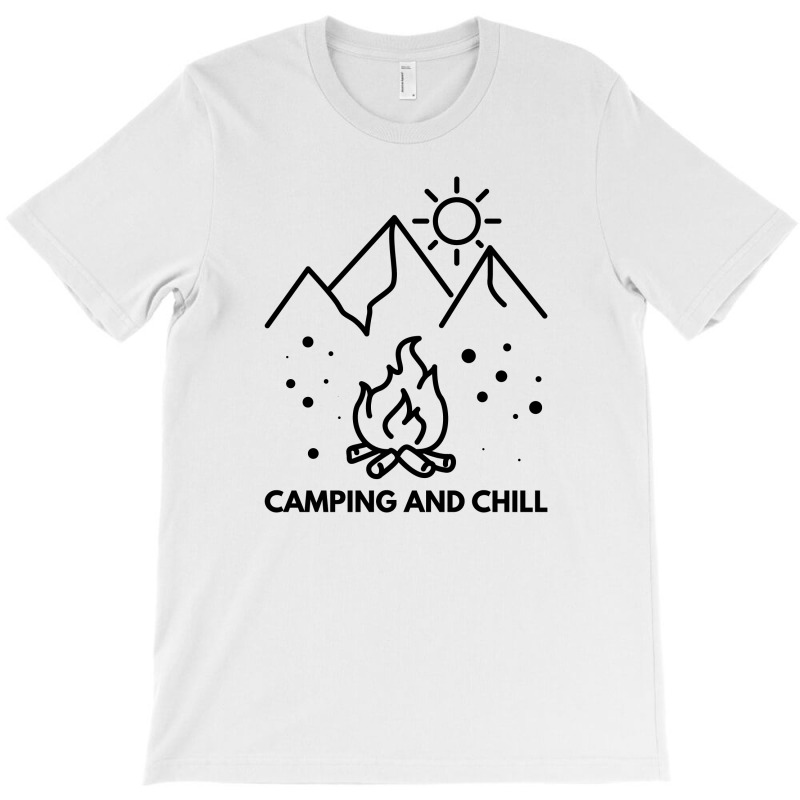 Camping And Chill T-shirt | Artistshot