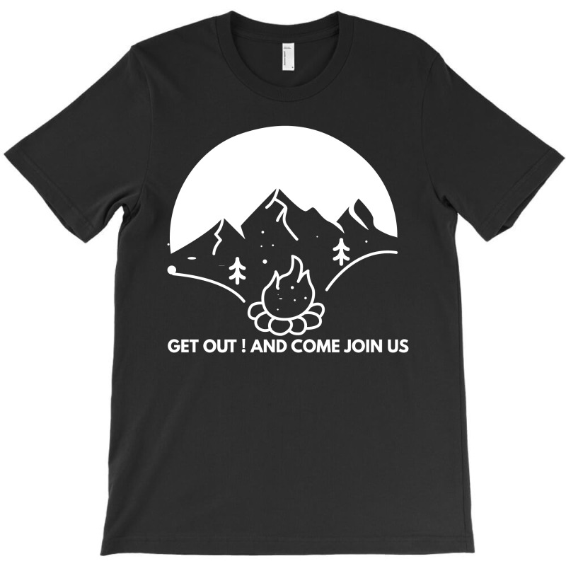 Come Join Us T-shirt | Artistshot