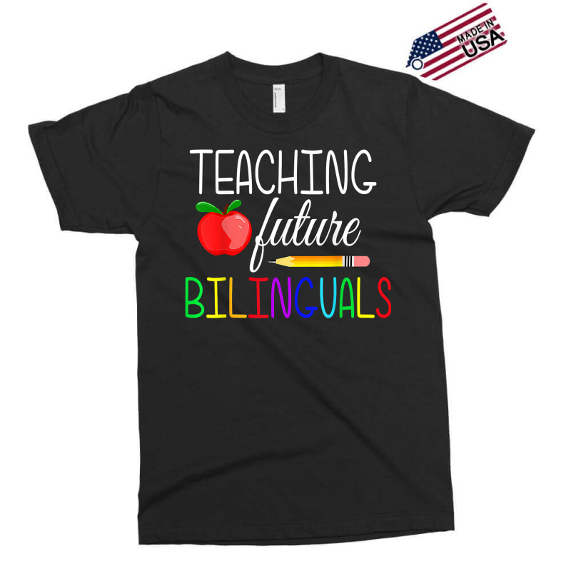 Teaching Future Bilinguals Teachers Back To School T Shirt Exclusive T-shirt by tamarogbbrazee4 | Artistshot