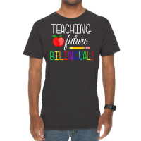 Teaching Future Bilinguals Teachers Back To School T Shirt Vintage T-shirt | Artistshot