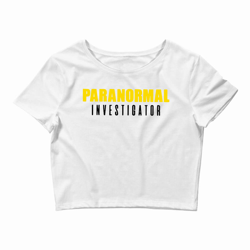 Ghost Hunting Paranormal Investigator Gift Crop Top by Creative Tees | Artistshot