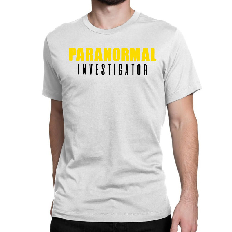 Ghost Hunting Paranormal Investigator Gift Classic T-shirt by Creative Tees | Artistshot