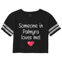 Someone In Palmyra Mo Missouri Loves Me City Home Roots T Shirt Scorecard Crop Tee | Artistshot